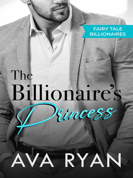 Title details for The Billionaire's Princess by Ava Ryan - Wait list